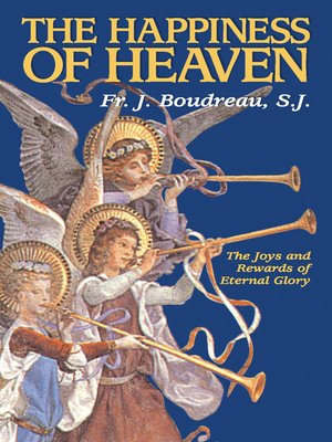 cover image of The Happiness of Heaven